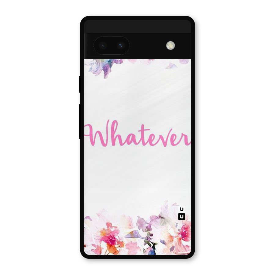 Flower Whatever Metal Back Case for Google Pixel 6a