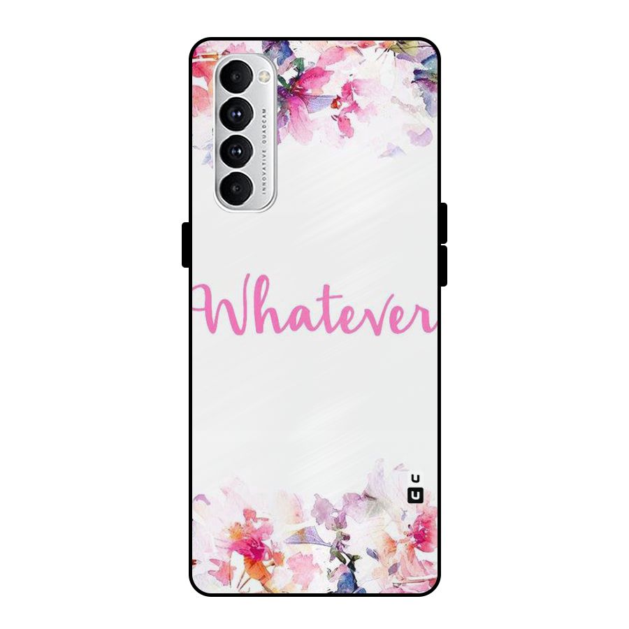 Flower Whatever Metal Back Case for Oppo Reno4 Pro