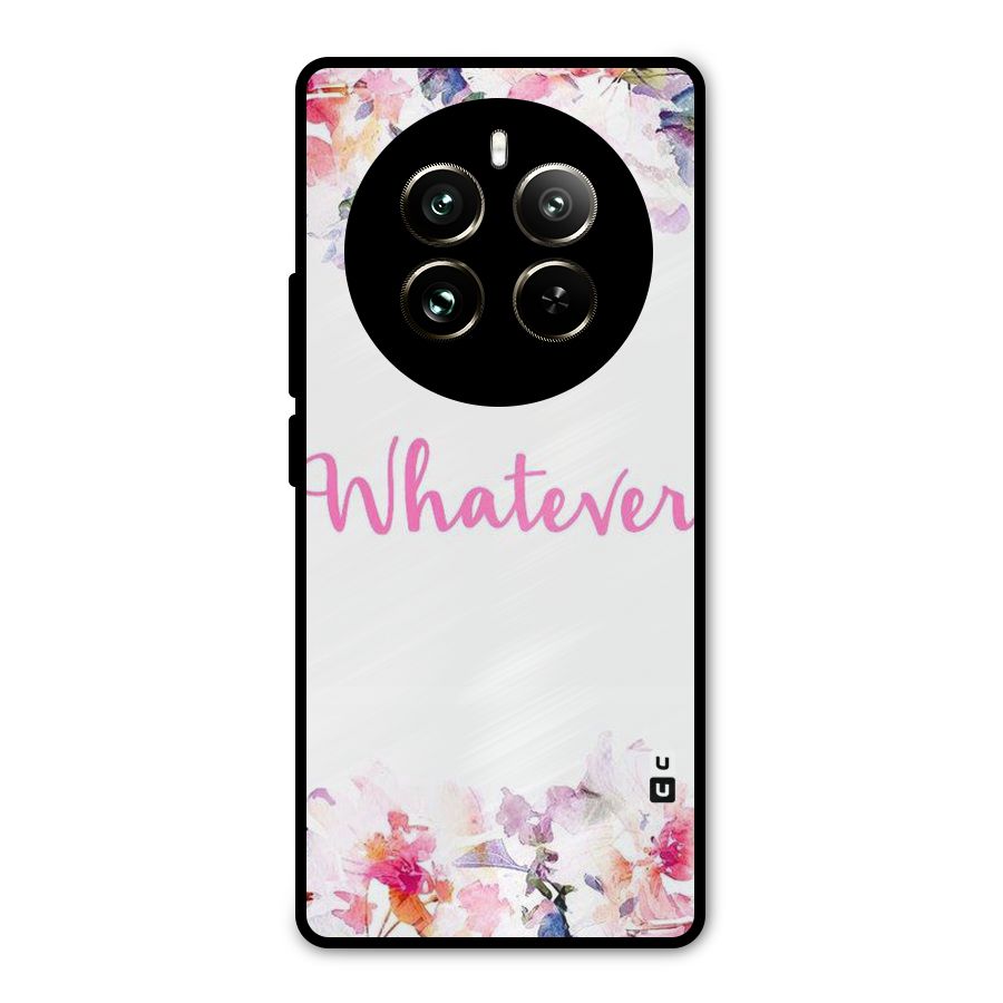 Flower Whatever Metal Back Case for Realme 12 Pro