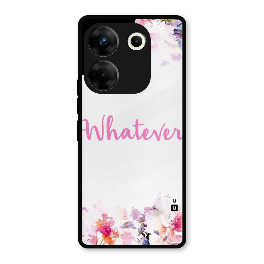 Flower Whatever Metal Back Case for Tecno Camon 20