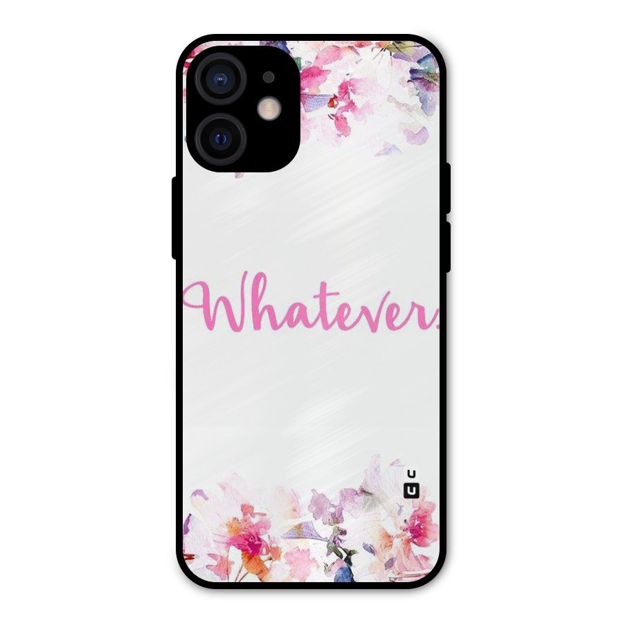 Flower Whatever Metal Back Case for iPhone 12 Mini