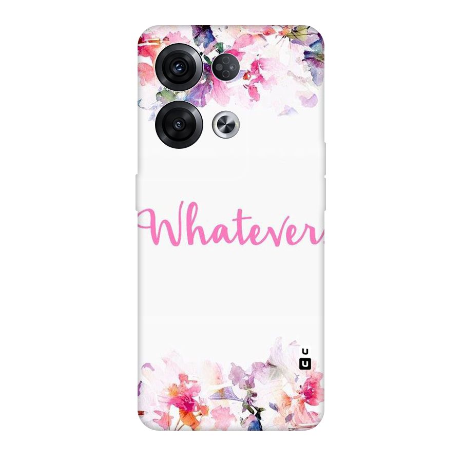 Flower Whatever Original Polycarbonate Back Case for Oppo Reno8 Pro 5G