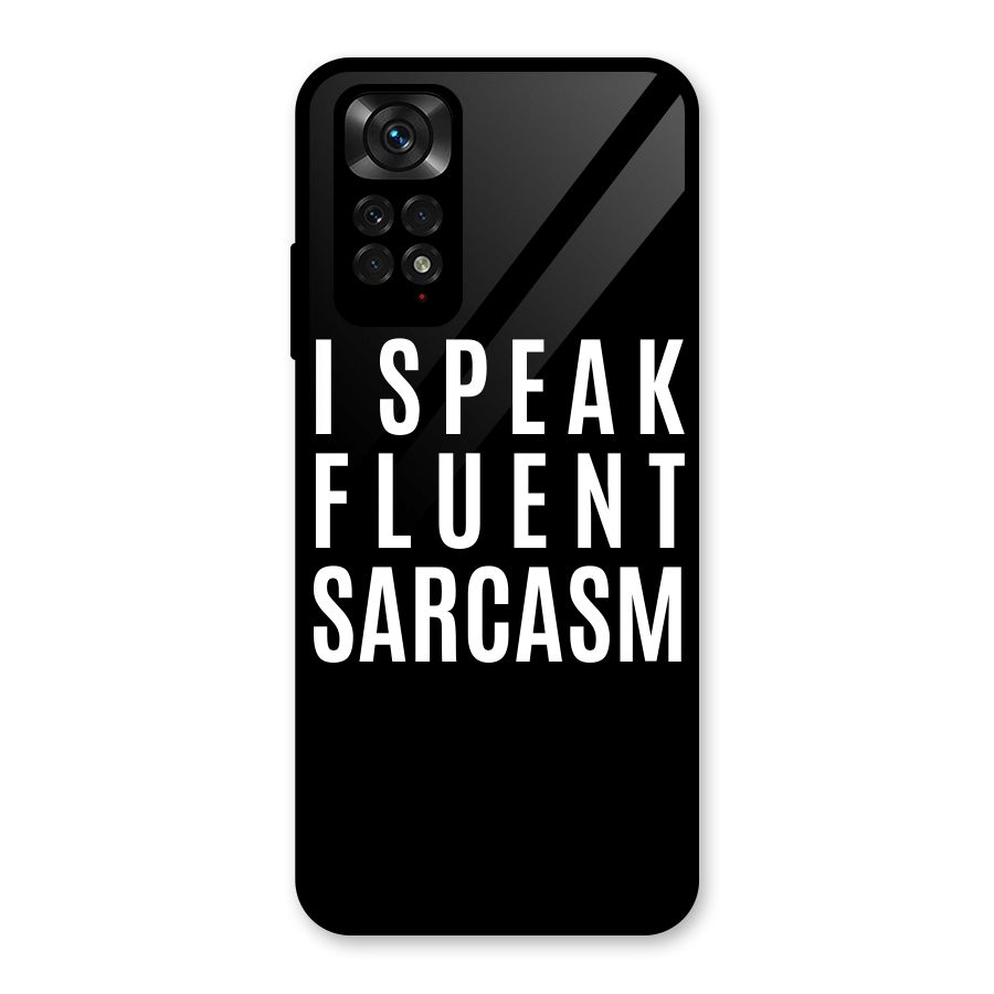 Fluent Sarcasm Glass Back Case for Redmi Note 11S