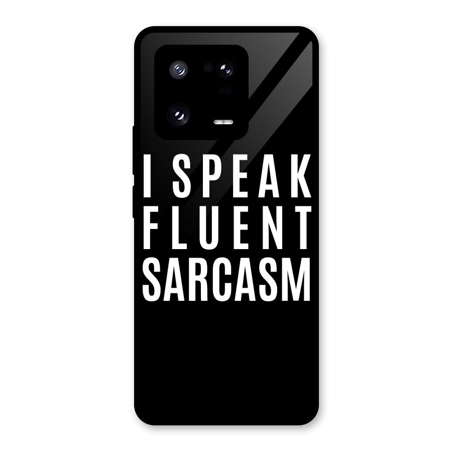 Fluent Sarcasm Glass Back Case for Xiaomi 13 Pro