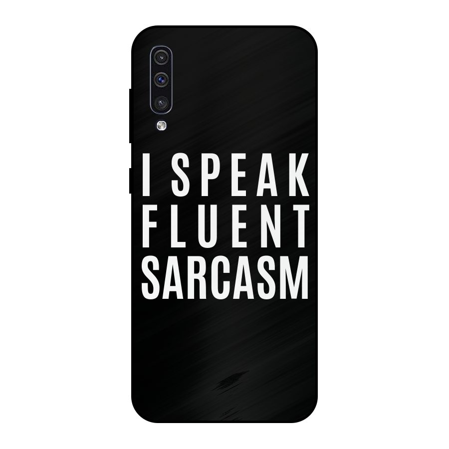 Fluent Sarcasm Metal Back Case for Galaxy A30s