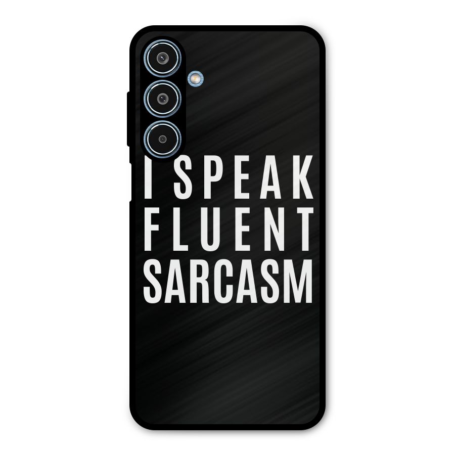 Fluent Sarcasm Metal Back Case for Galaxy M35