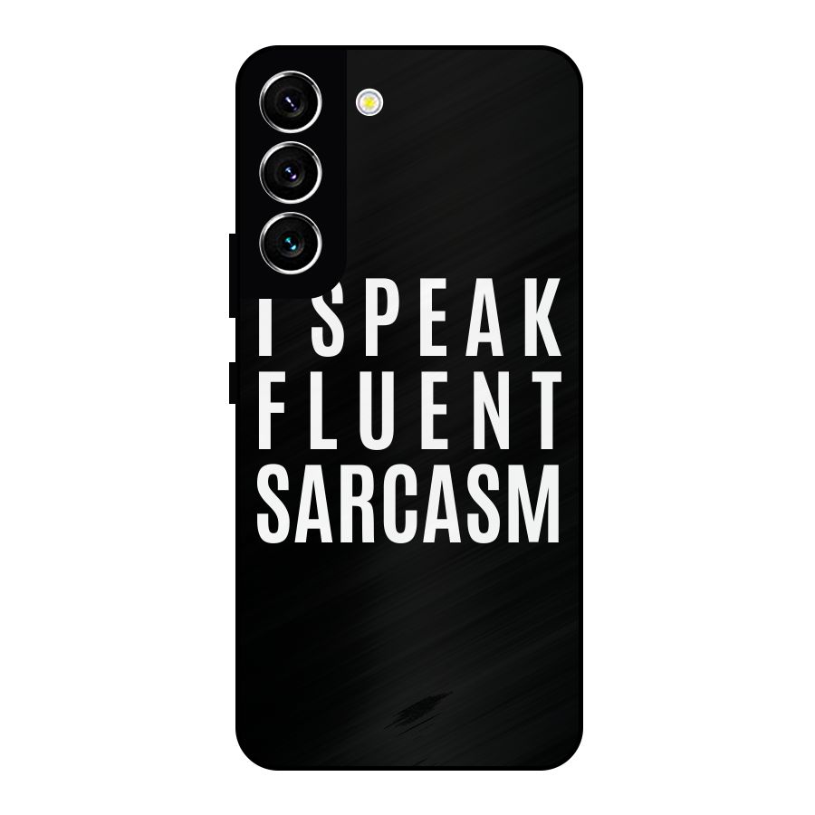 Fluent Sarcasm Metal Back Case for Galaxy S22 5G