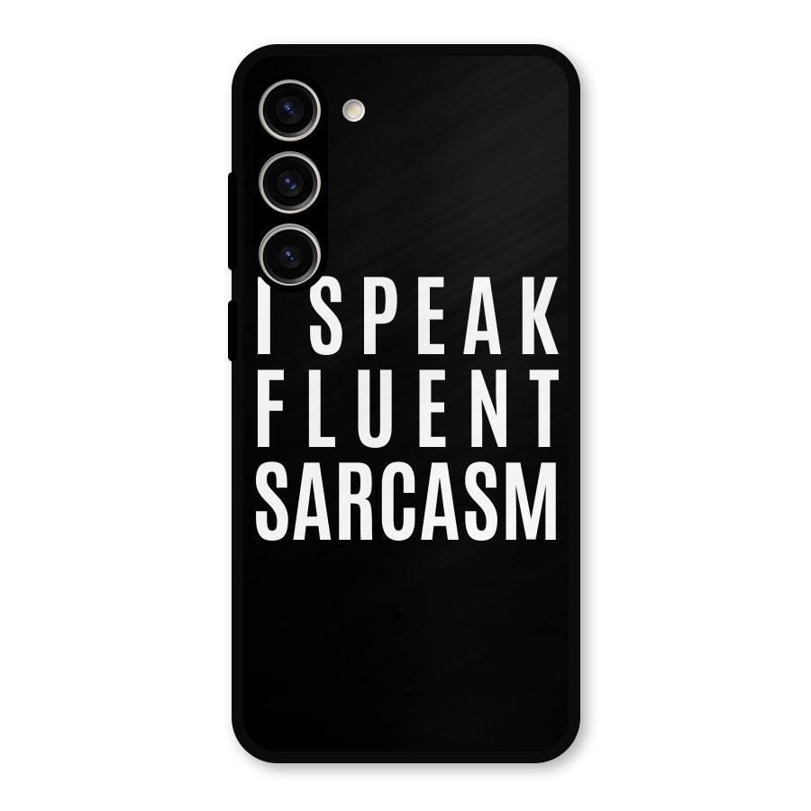 Fluent Sarcasm Metal Back Case for Galaxy S23 Plus