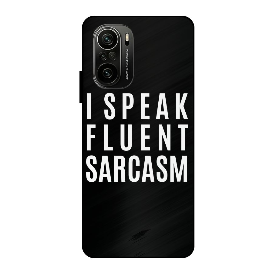 Fluent Sarcasm Metal Back Case for Mi 11X Pro