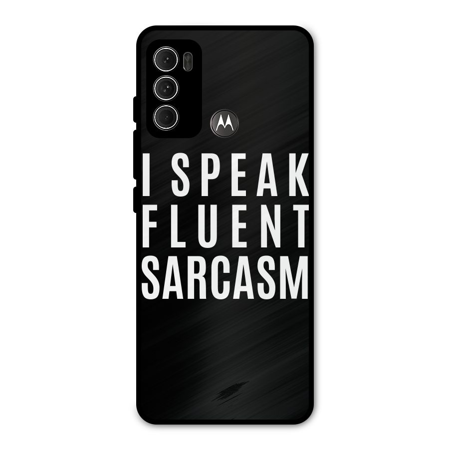 Fluent Sarcasm Metal Back Case for Moto G60