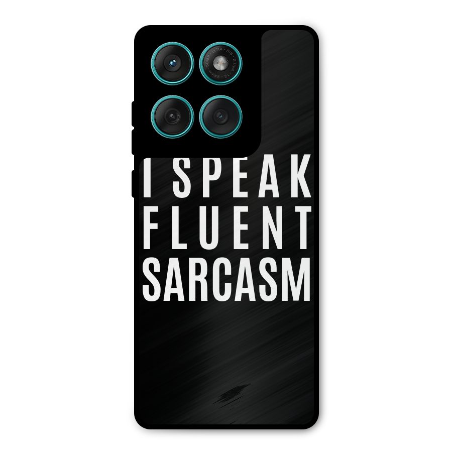 Fluent Sarcasm Metal Back Case for Motorola Edge 60