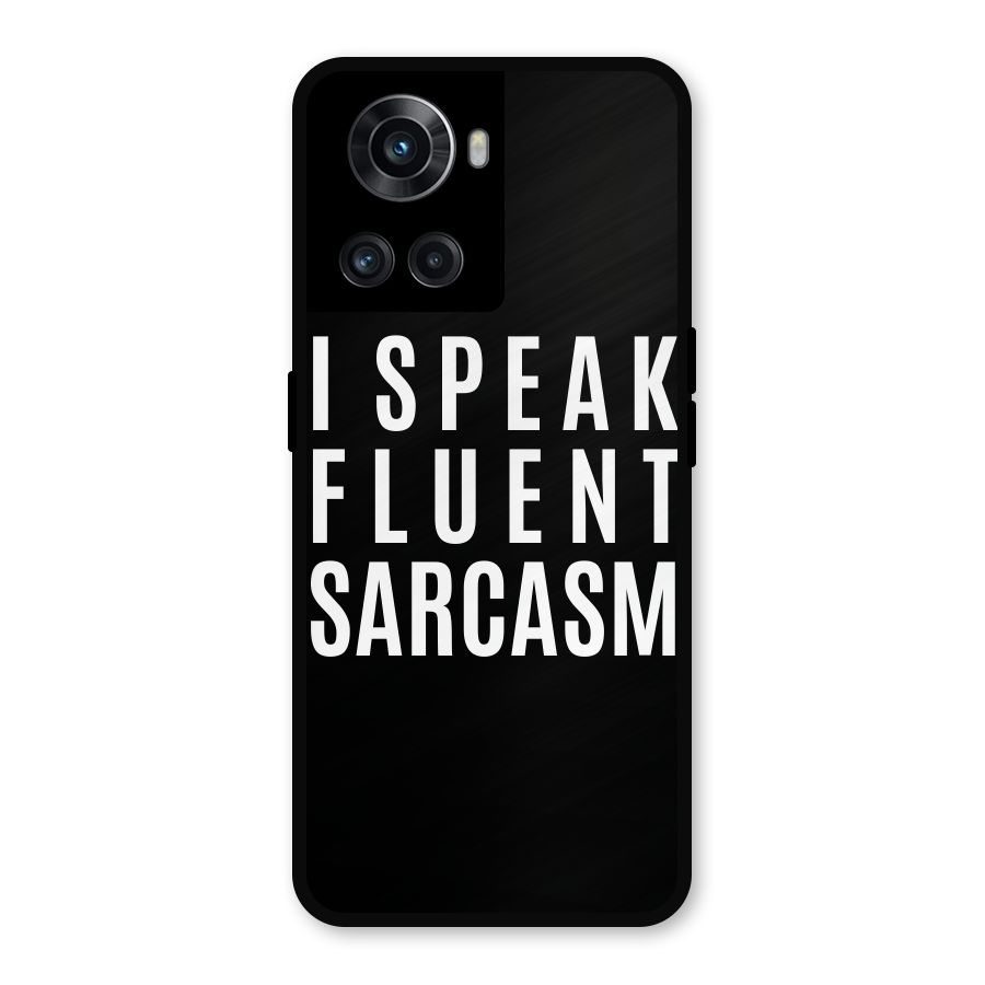 Fluent Sarcasm Metal Back Case for OnePlus 10R