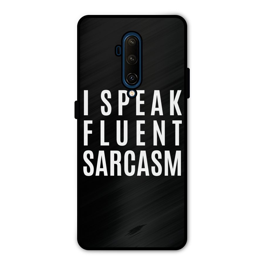 Fluent Sarcasm Metal Back Case for OnePlus 7T Pro