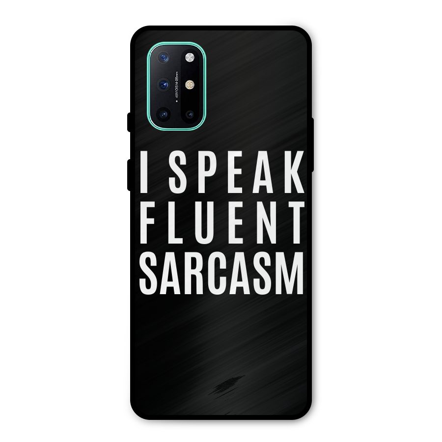 Fluent Sarcasm Metal Back Case for OnePlus 8T