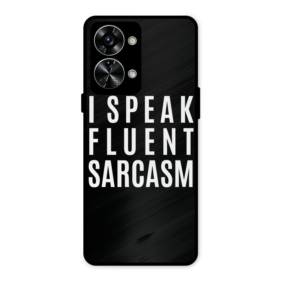 Fluent Sarcasm Metal Back Case for OnePlus Nord 2T