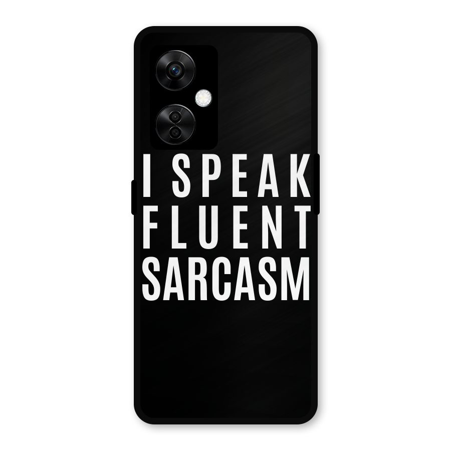 Fluent Sarcasm Metal Back Case for OnePlus Nord CE 3 Lite