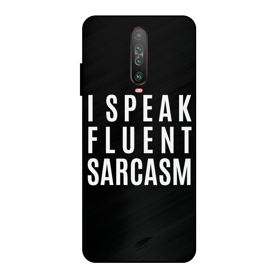 Fluent Sarcasm Metal Back Case for Poco X2