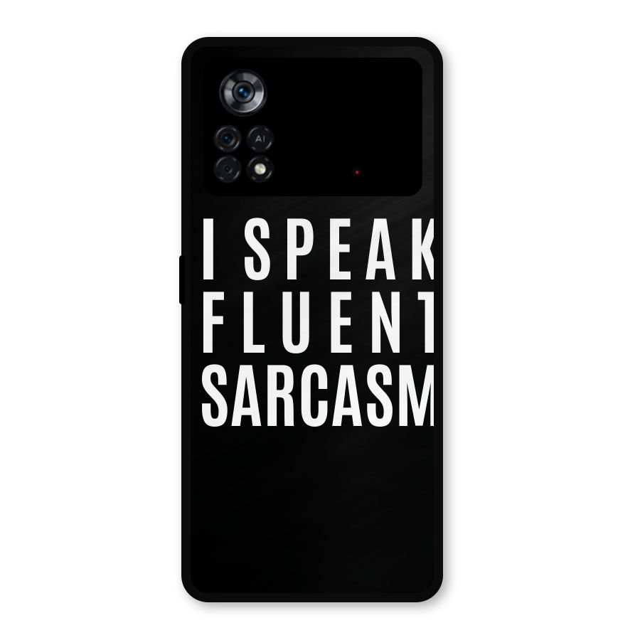 Fluent Sarcasm Metal Back Case for Poco X4 Pro 5G