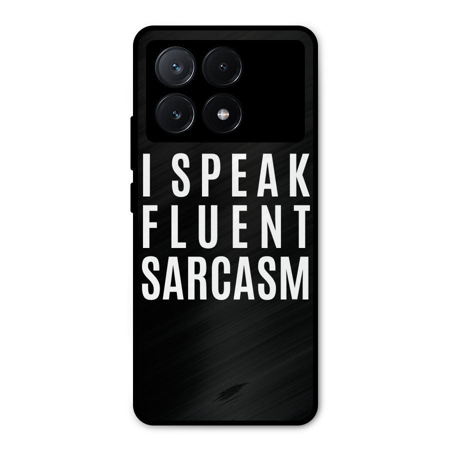 Fluent Sarcasm Metal Back Case for Poco X6 Pro