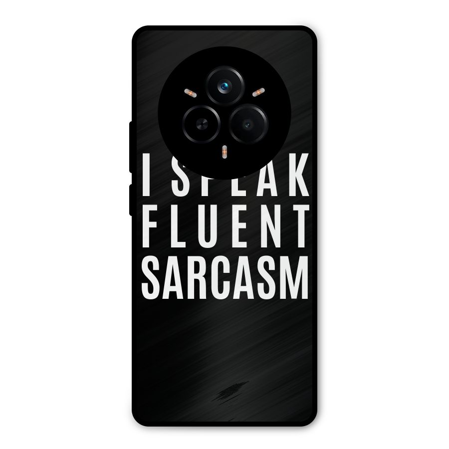 Fluent Sarcasm Metal Back Case for Realme 14 Pro