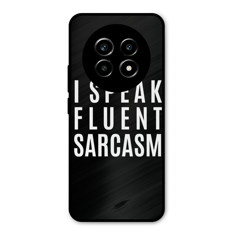 Fluent Sarcasm Metal Back Case for Realme 14 Pro Lite