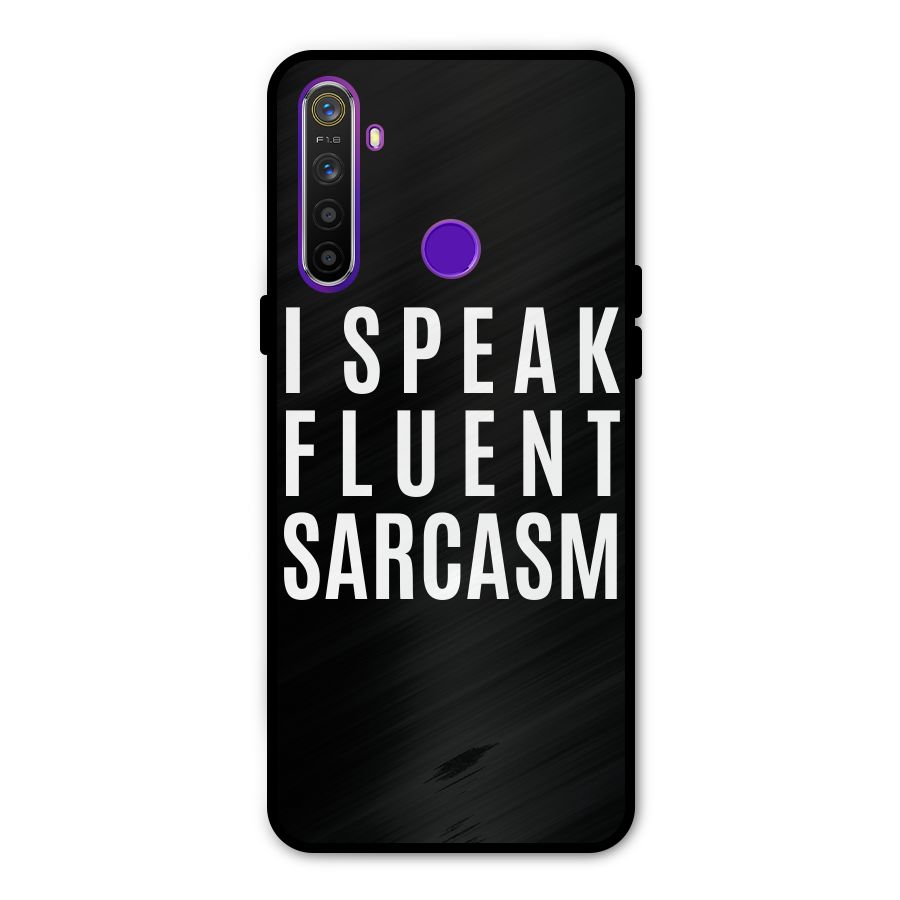 Fluent Sarcasm Metal Back Case for Realme 5