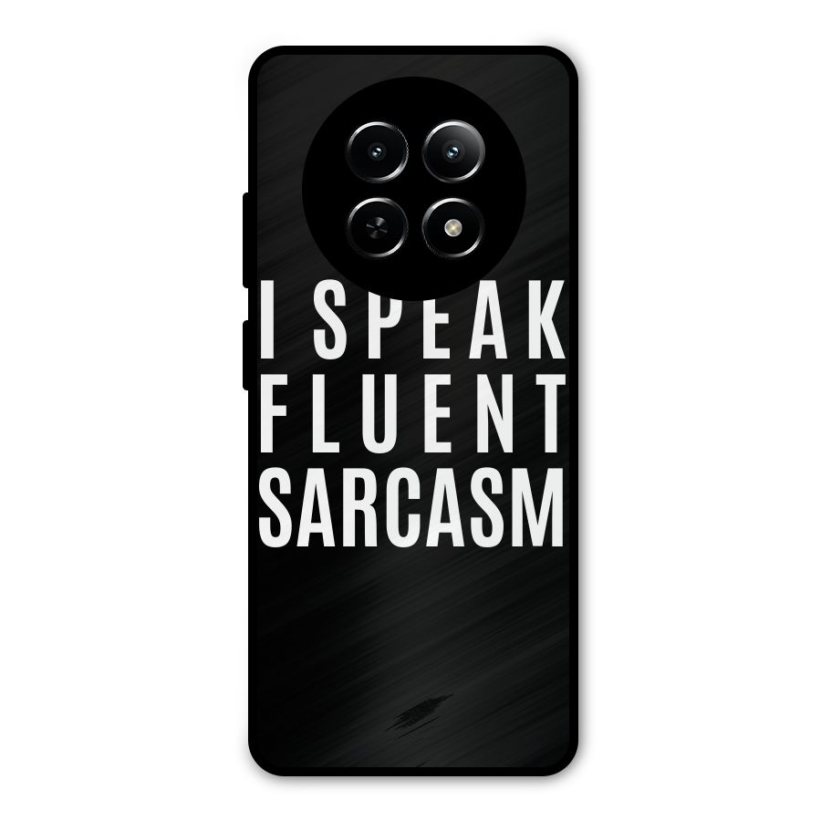 Fluent Sarcasm Metal Back Case for Realme Narzo 70x 5G