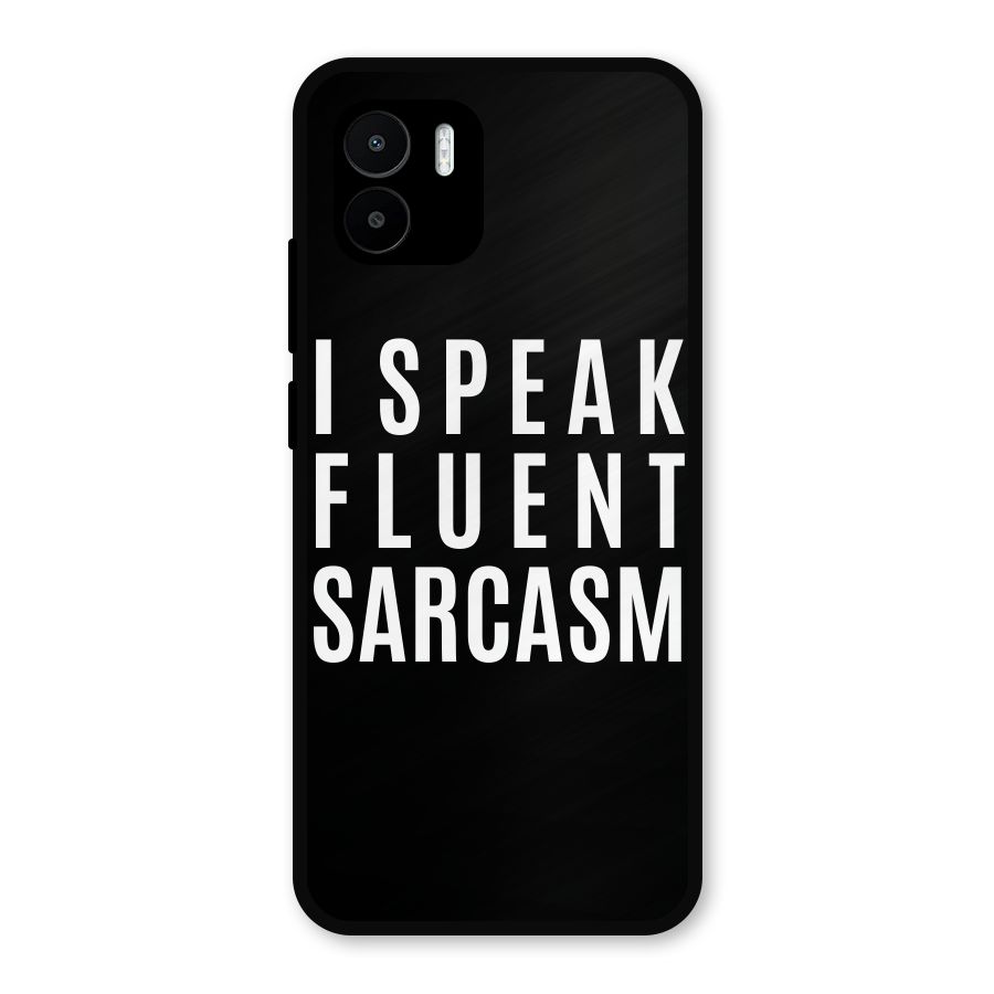 Fluent Sarcasm Metal Back Case for Redmi A2