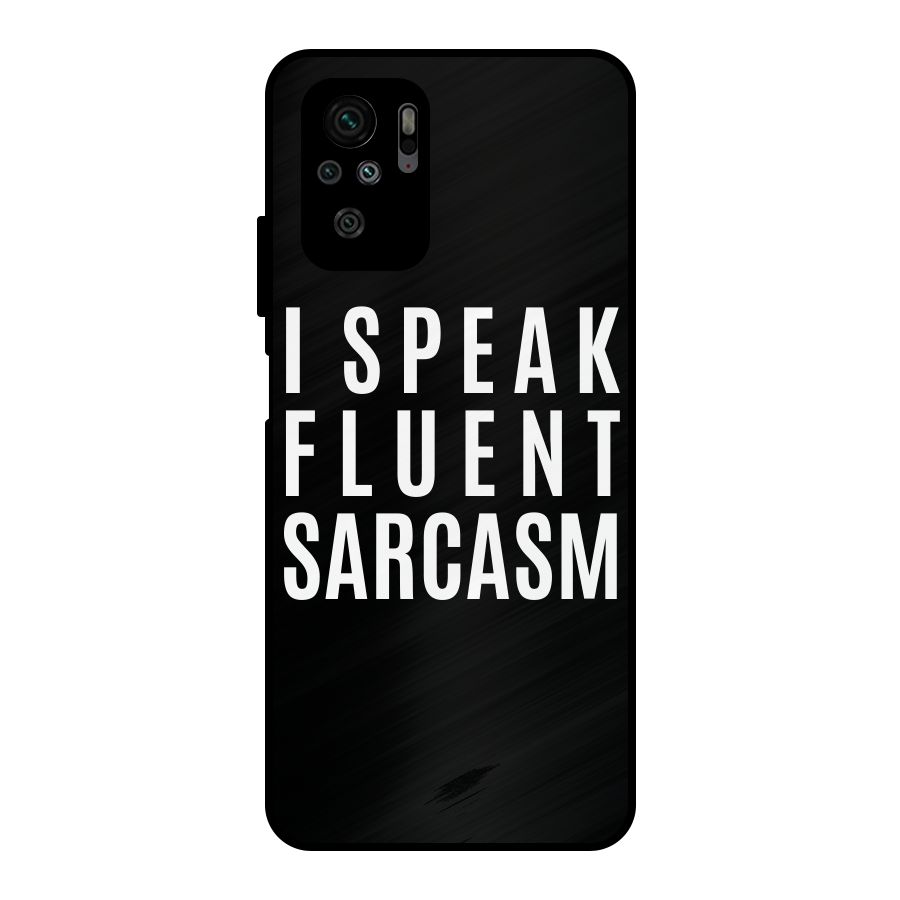 Fluent Sarcasm Metal Back Case for Redmi Note 10S