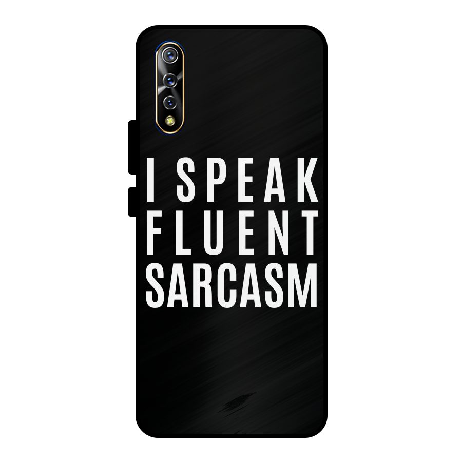 Fluent Sarcasm Metal Back Case for Vivo S1