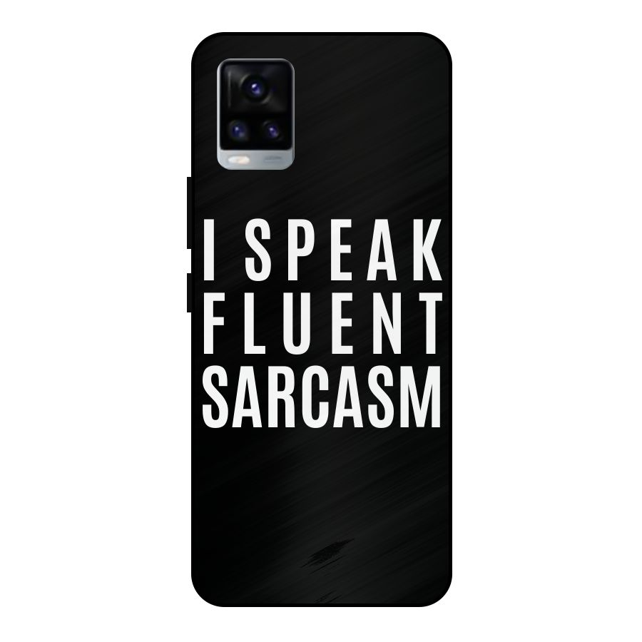 Fluent Sarcasm Metal Back Case for Vivo V20