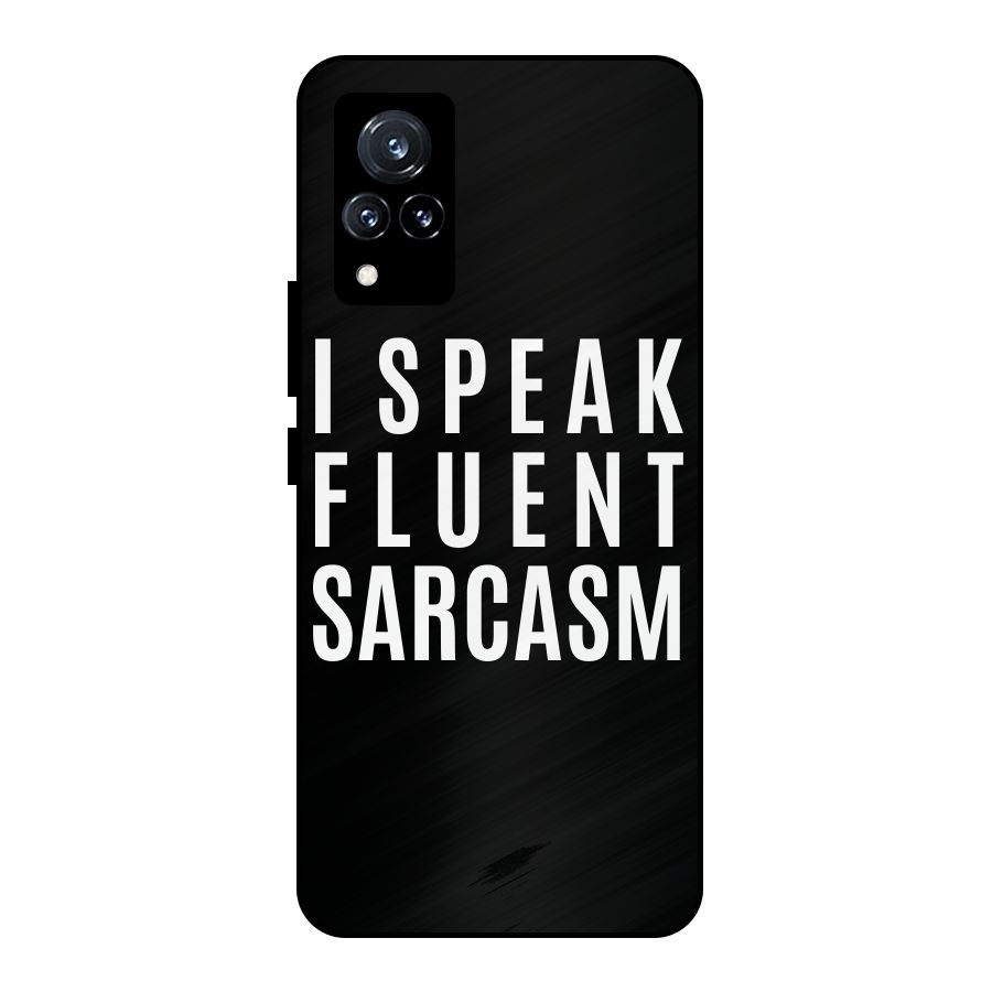 Fluent Sarcasm Metal Back Case for Vivo V21 5G