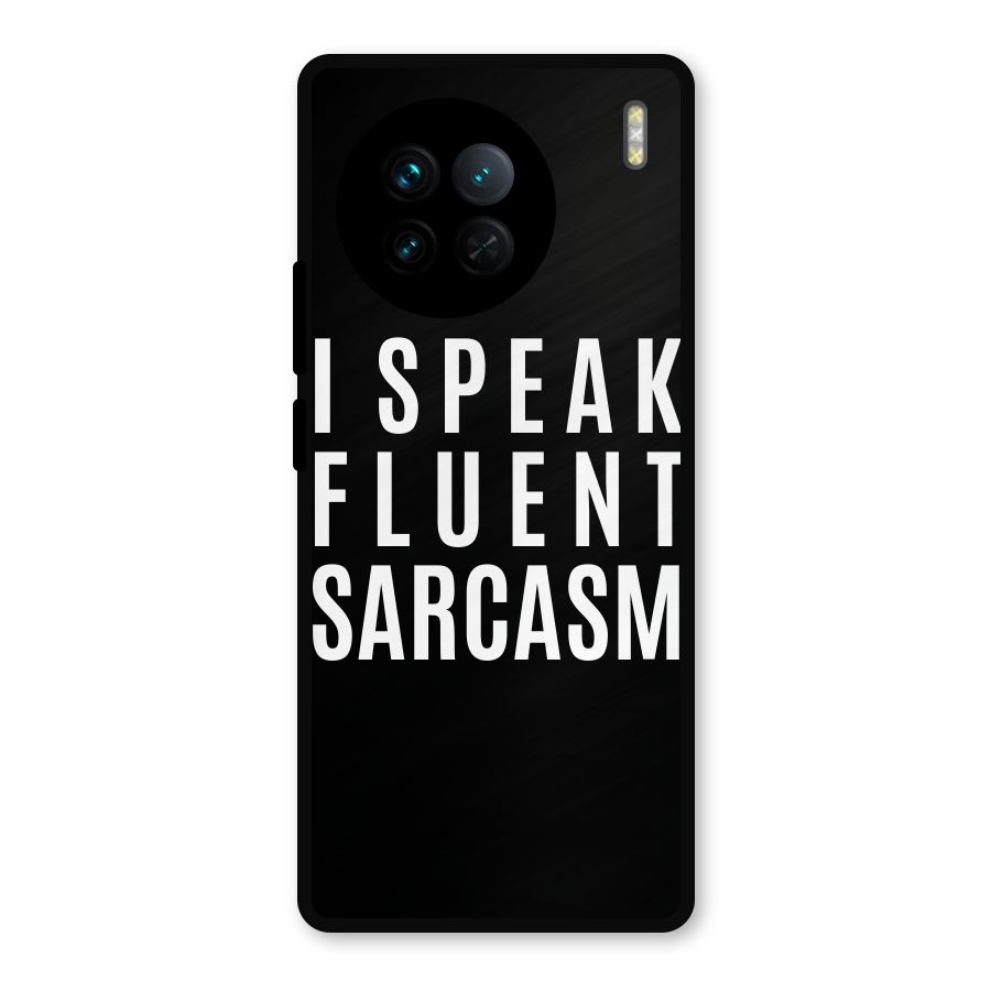 Fluent Sarcasm Metal Back Case for Vivo X90