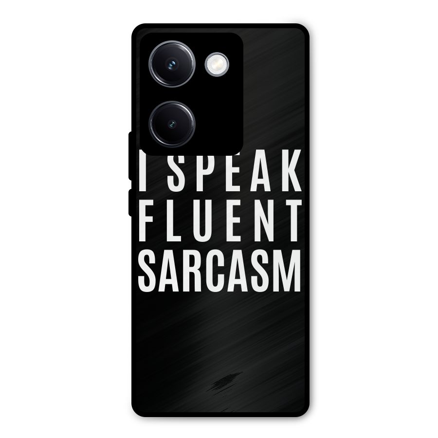 Fluent Sarcasm Metal Back Case for Vivo Y300 Plus