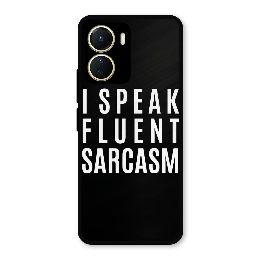 Fluent Sarcasm Metal Back Case for Vivo Y56