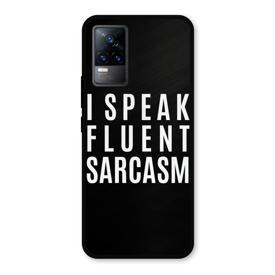 Fluent Sarcasm Metal Back Case for Vivo Y73
