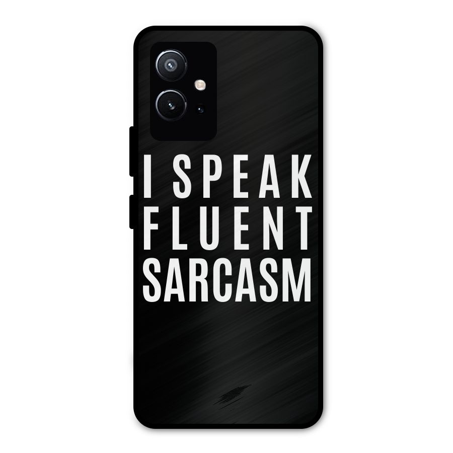 Fluent Sarcasm Metal Back Case for Vivo Y75 5G