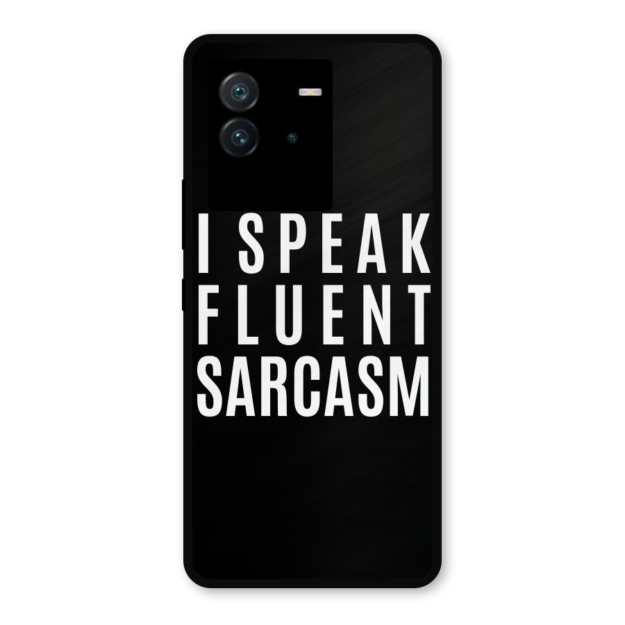 Fluent Sarcasm Metal Back Case for iQOO Neo 6 5G