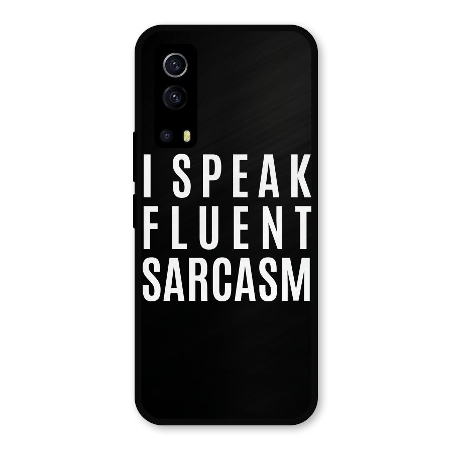 Fluent Sarcasm Metal Back Case for iQOO Z3
