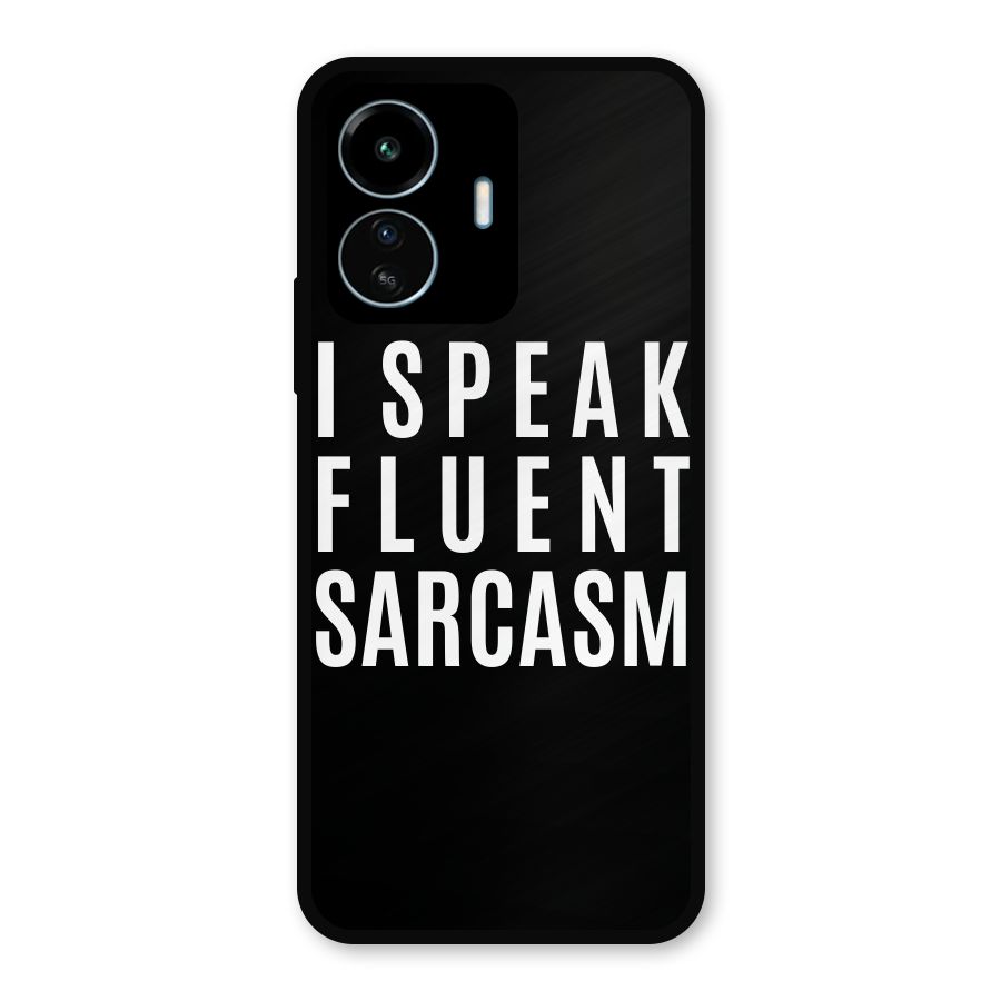 Fluent Sarcasm Metal Back Case for vivo iQOO Z6 Lite 5G