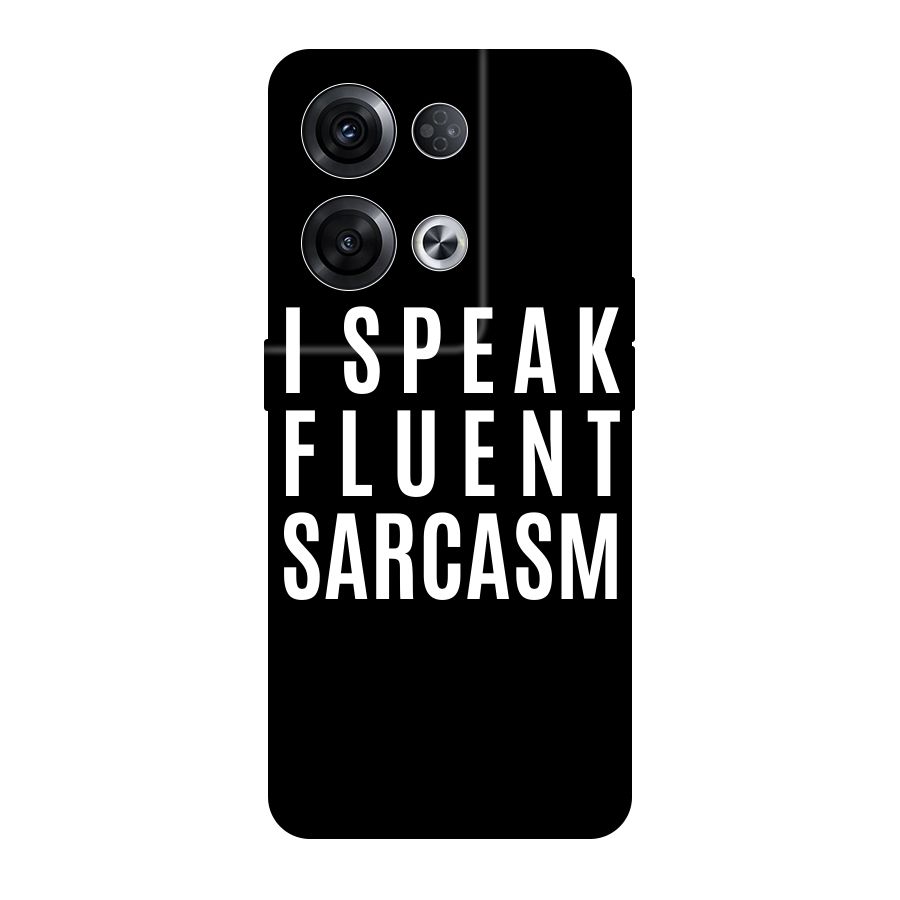 Fluent Sarcasm Original Polycarbonate Back Case for Oppo Reno8 Pro 5G