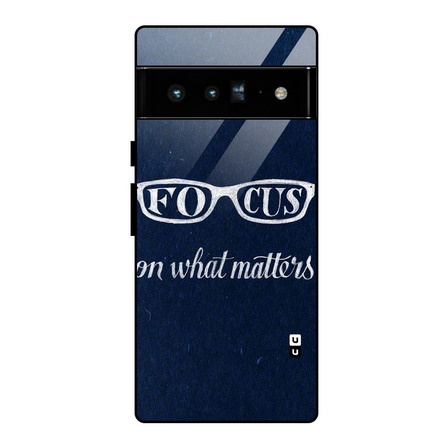 Focus Matters Glass Back Case for Google Pixel 6 Pro