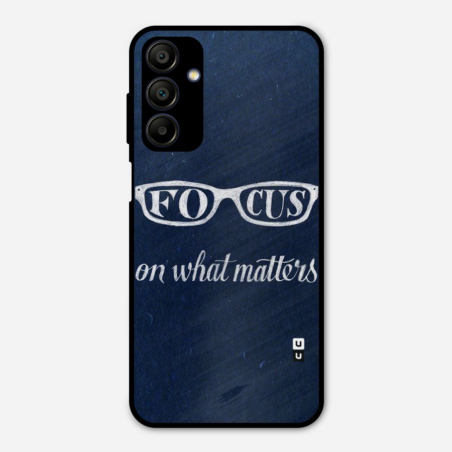 Focus Matters Metal Back Case for Galaxy A15 5G