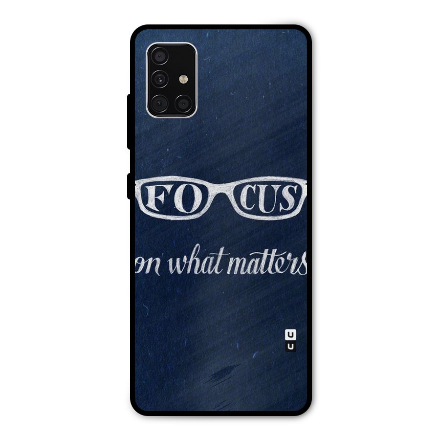 Focus Matters Metal Back Case for Galaxy A51