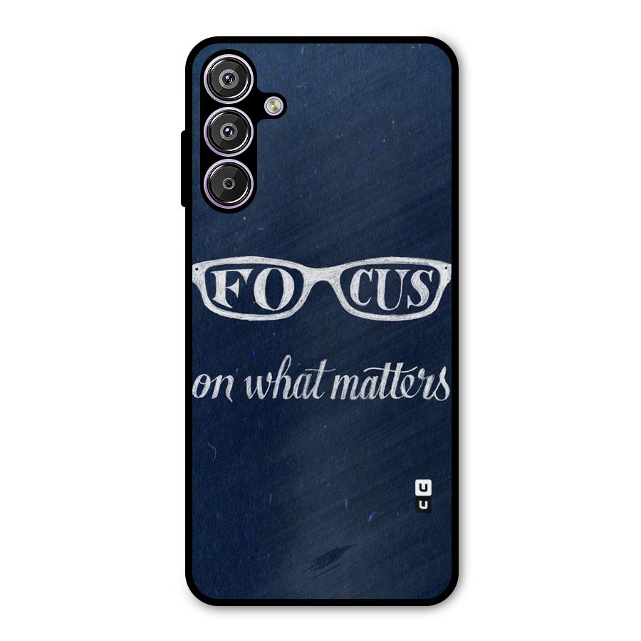 Focus Matters Metal Back Case for Galaxy F15
