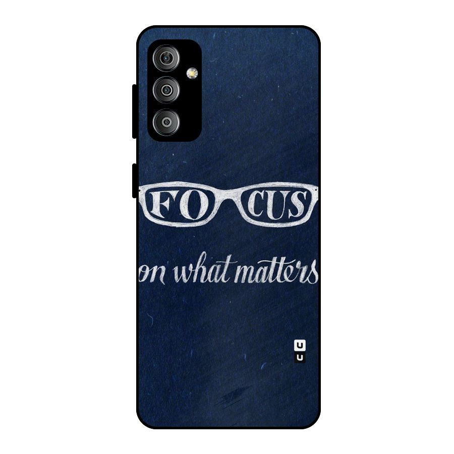 Focus Matters Metal Back Case for Galaxy F23