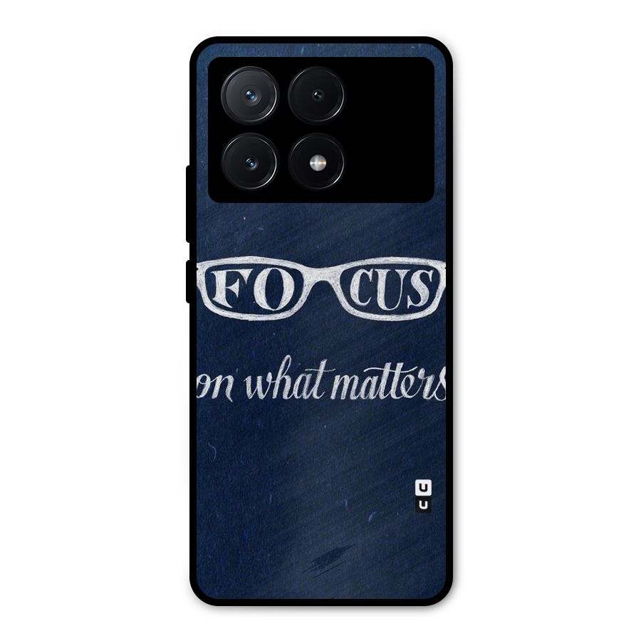Focus Matters Metal Back Case for Poco X6 Pro