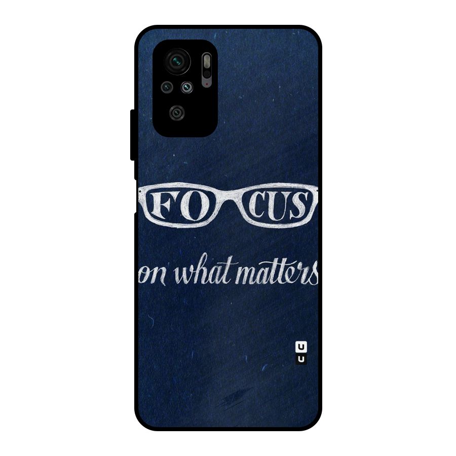 Focus Matters Metal Back Case for Redmi Note 10