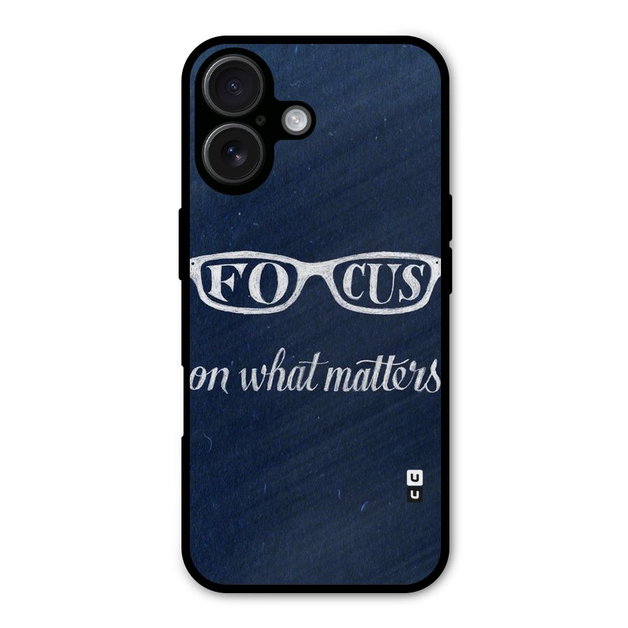 Focus Matters Metal Back Case for iPhone 16