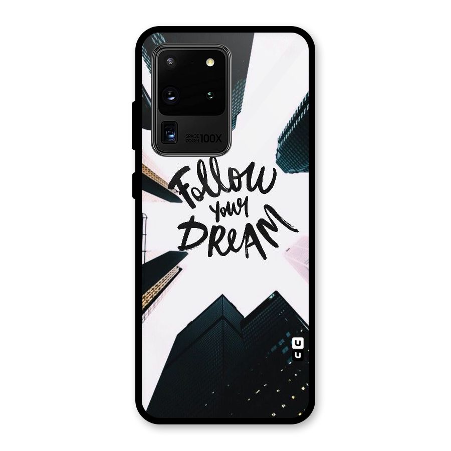 Follow Dream Glass Back Case for Galaxy S20 Ultra